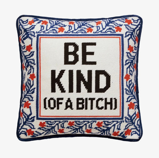 Be Kind (of a bitch) embroidered pillow